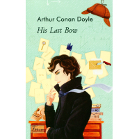 Книга His Last Bow - Arthur Conan Doyle Фоліо (9789660396999)