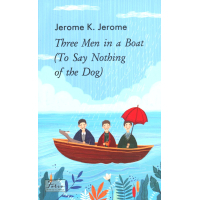 Книга Three Men in a Boat (To Say Nothing of the Dog) - Jerome K. Jerome Фоліо (9789660393950)