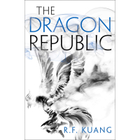 Книга The Dragon Republic - Rebecca F. Kuang HarperCollins (9780008239893)